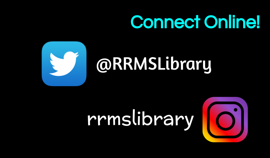 Social media handles for Rocky Run Library: Twitter is at RRMS Library no spaces and Instagram is at RRMS Library no spaces. See you there!